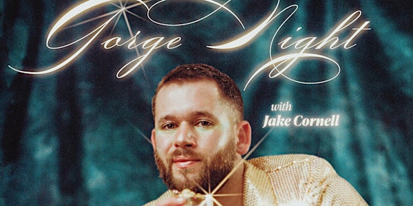Gorge Night with Jake Cornell