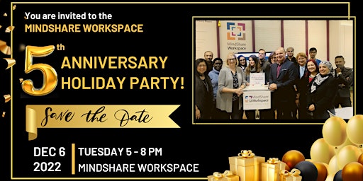 MindShare Workspace 5th Anniversary & Holiday Party