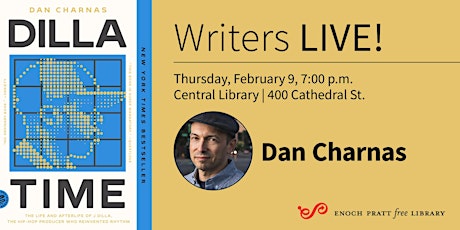 Writers LIVE! Dan Charnas, "Dilla Time"