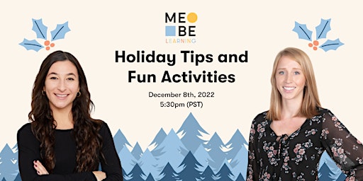 Holiday Tips and Fun Activities