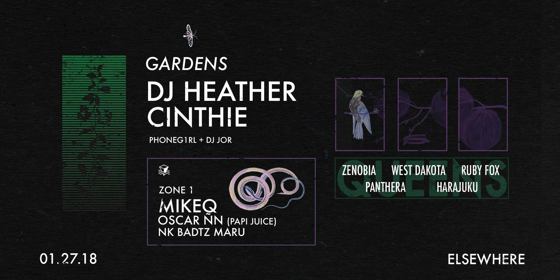 Gardens presents: DJ Heather, Cinthie, MikeQ + more