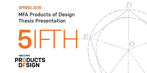 2018 MFA Products of Design Thesis Presentation