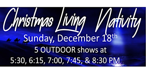 7:00 PM Show Tabernacle Baptist Church Christmas Living Nativity Outdoor