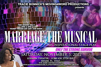 Marriage The Musical Inspirational Stage Play ~ Only The Strong Survive