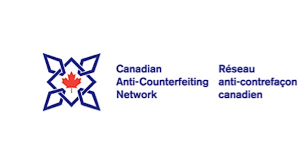Canadian Anti-Counterfeiting Network Annual General Meeting