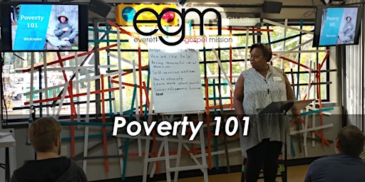 EGM Poverty 101 at Reach Church of Everett, WA
