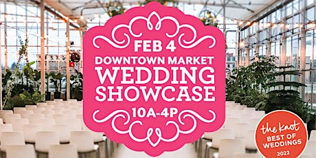 Downtown Market Wedding Showcase 2023