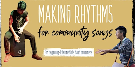 Making Rhythms for Community Songs