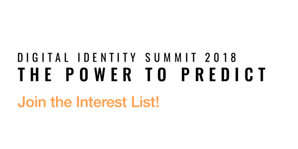 Join the Interest List for Digital Identity Summit 2018 in Los Angeles