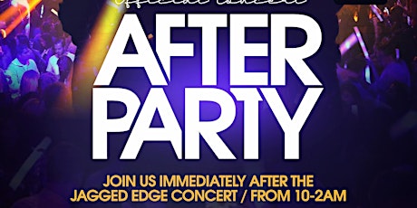 The OFFICIAL JAGGED EDGE AFTER-PARTY