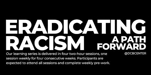Eradicating Racism: A Path Forward