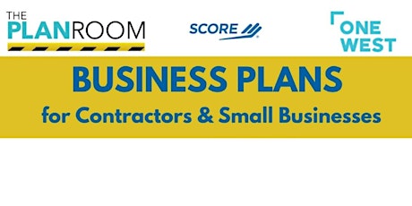 Business Plan for Contractors & Small Businesses