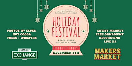 EPX + Makers Market ATL Present: Tri-Cities Holiday Festival