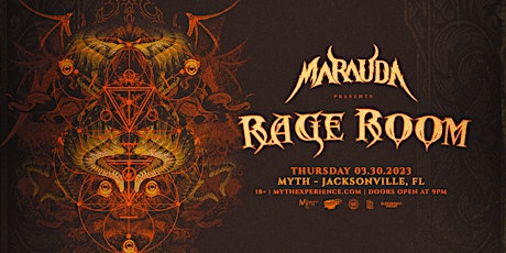 MARAUDA Presents Rage Room Live at Myth Nightclub | 3.30.23