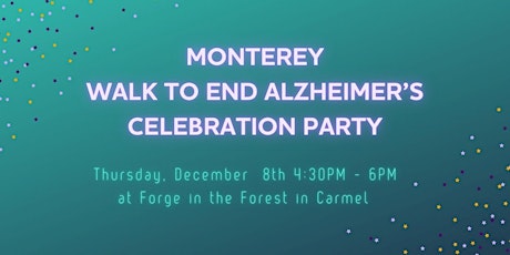 Monterey Walk to End Alzheimer’s Celebration Party