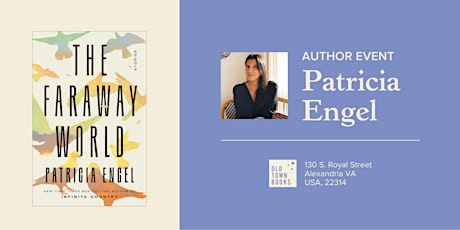 Patricia Engel - THE FARAWAY WORLD - In Person Event