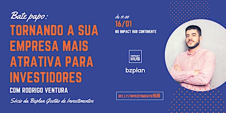 Imagem principal do evento Tornando a sua empresa mais atrativa para investidores: bate papo com Rodrigo Ventura da BZplan