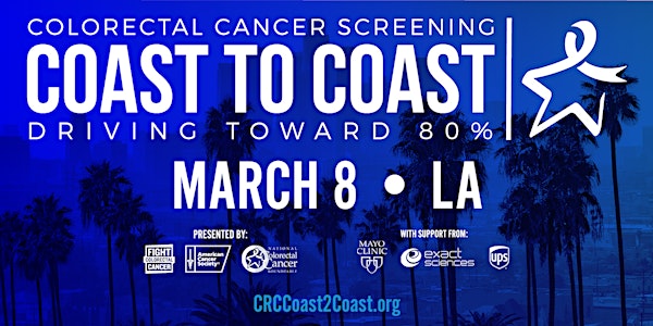 Colorectal Cancer Screening Coast to Coast: Driving to 80% - Los Angeles