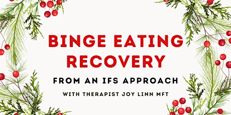 Binge Eating Recovery from an IFS Approach