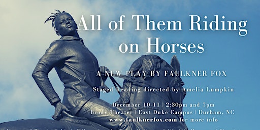 Staged Readings: All Of Them Riding On Horses
