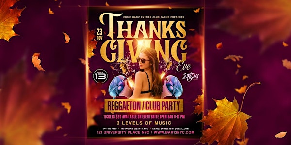 Reggaeton Thanksgiving Eve Club Party Weds. Nov. 23 At Bar 13