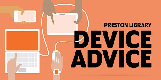 Primaire afbeelding van Device Advice - Preston Library