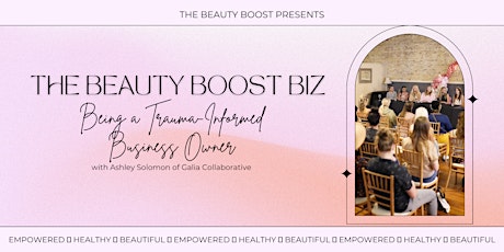 The Beauty Boost Biz: Being a Trauma-Informed Business Owner