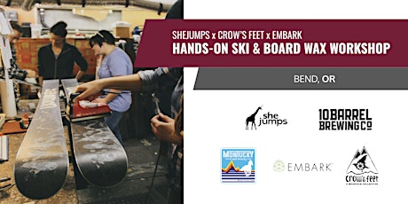 SheJumps x Crow's Feet  x Embark | OR | Hands-On Ski & Board Wax Workshop