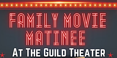 Sunday Movie Matinees at the Guild primary image