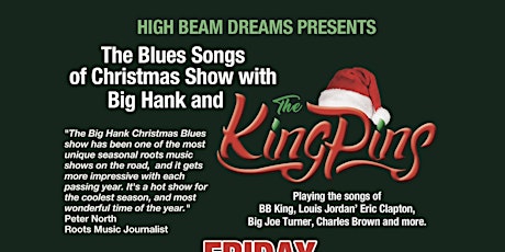 The Blues Songs of Christmas Show with Big Hank and The Kingpins