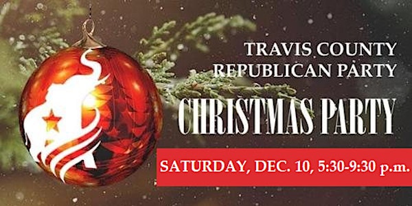 Travis County GOP 2022 Annual Christmas & Appreciation Party