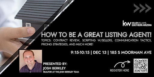 How to be a Great Listing Agent!