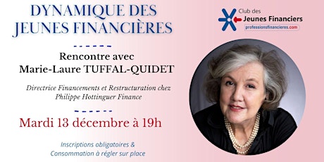 Dynamique des Jeunes Financières avec Marie-Laure Tuffal-Quidet, Directrice
