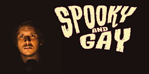 SPOOKY & GAY: a queer horror storytelling cabaret  @ SAVOY Orlando