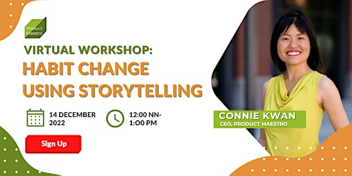 Successful Habit Change using Storytelling - An Interactive Workshop