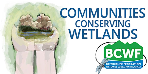 Wetlands Institute: Salt Spring Island, 2018