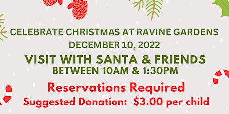 Celebrate Christmas 2022 at Ravine Gardens with Santa and Friends primary image