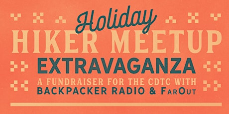 The Holiday Hiker Meetup Extravaganza!