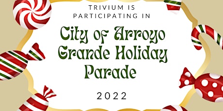 Trivium Charter Participates in the Arroyo Grande Holiday Parade 2022