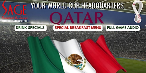 World Cup Viewing Party @ Sage : MEXICO vs  SAUDI ARABIA