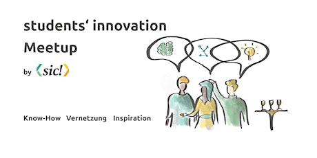 Hauptbild für students' innovation Meetup