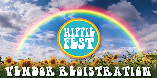Hippie Fest Vendor Registration 2023