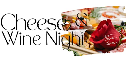 Wine & Cheese Night