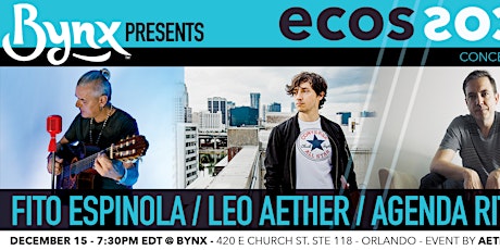 Ecos Concert Series Presents: Leo Aether, Fito Espinola, Agenda Ritual.