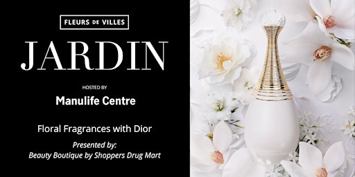 Fleurs de Villes Toronto: Floral Fragrance with Dior