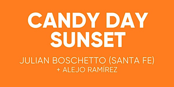 Edición  Candy Day Sunset 2022 - Sábado 17/12 Fruti by Candymoon