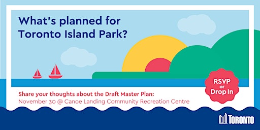 Toronto Island Park Master Plan Open House