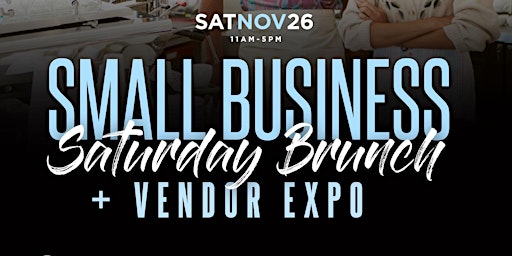 Grooves of Houston's Small Business Saturday Brunch & Vendor Expo