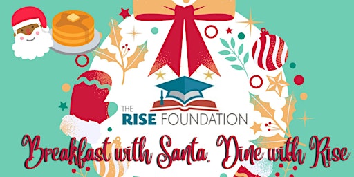 Breakfast with Santa Dine with Rise Foundation