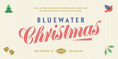 13th Annual Bluewater Christmas - 4:30pm PERFORMANCE